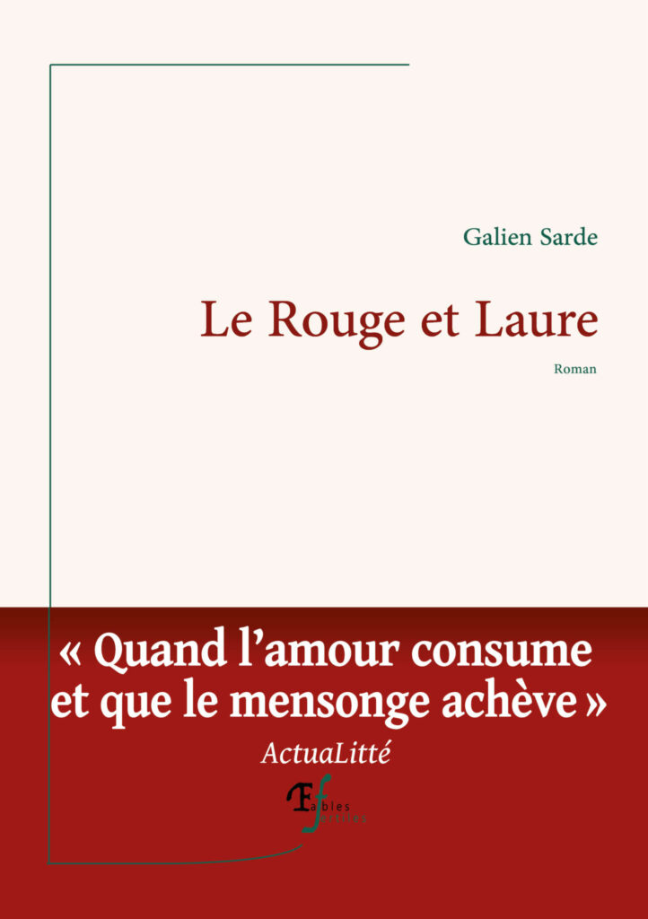 Galien Sarde, Le Rouge et Laure